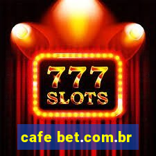 cafe bet.com.br